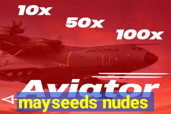 mayseeds nudes